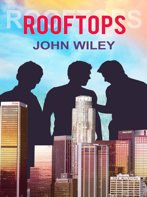 Title details for Rooftops by John Wiley - Available